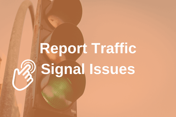 Report Traffic Signal Issues